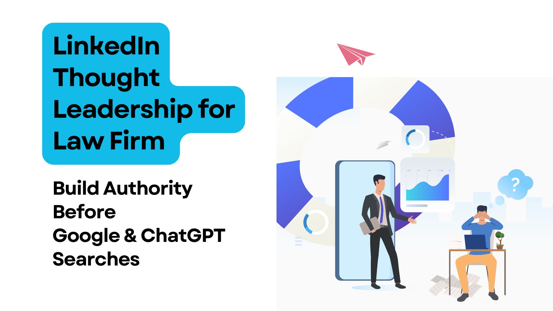 LinkedIn Thought Leadership For Law Firms