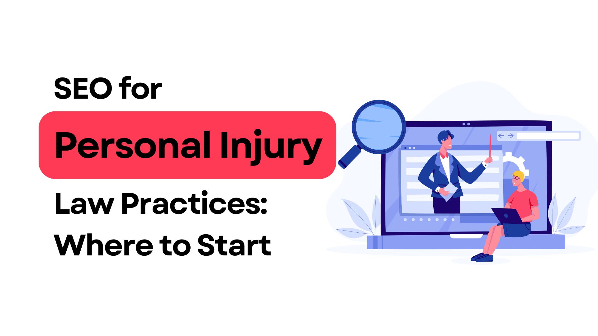 I need SEO for my personal injury law practice