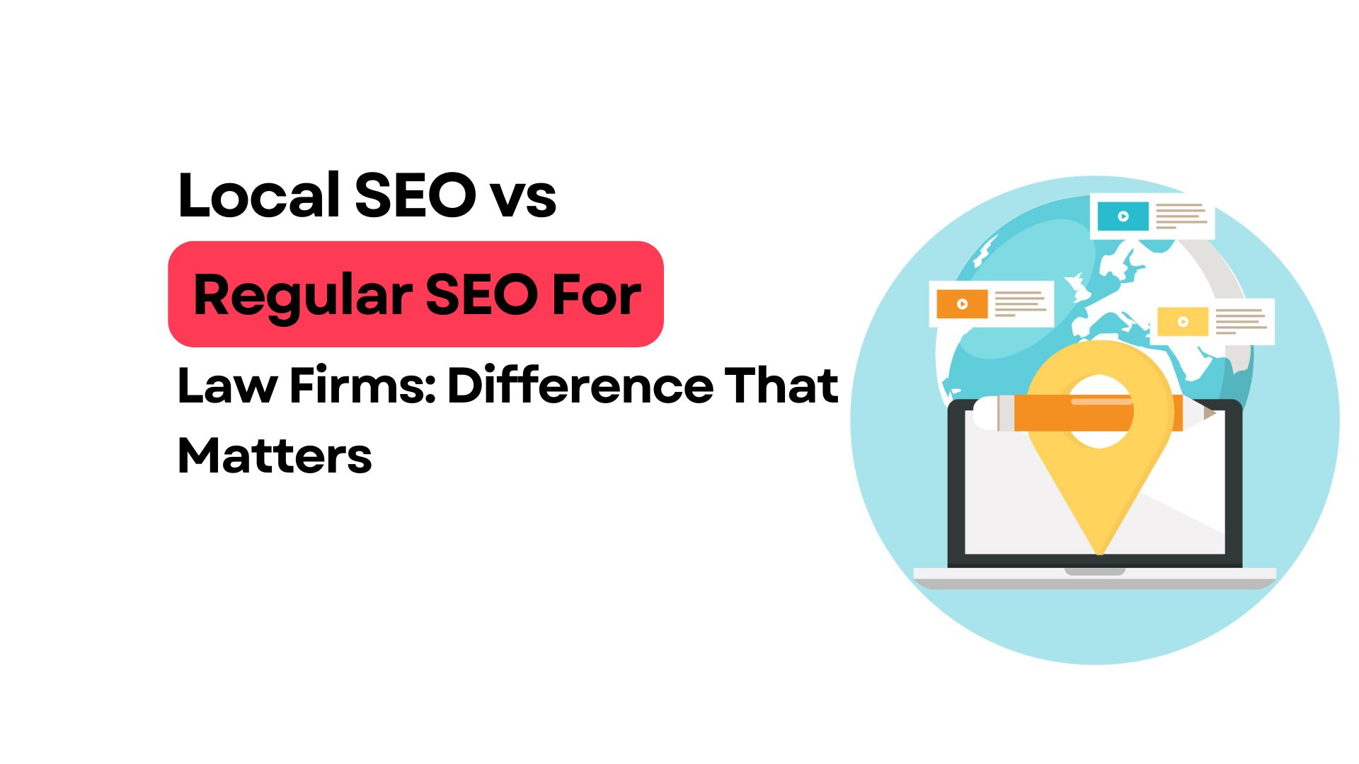 is local SEO different from regular SEO for law firms