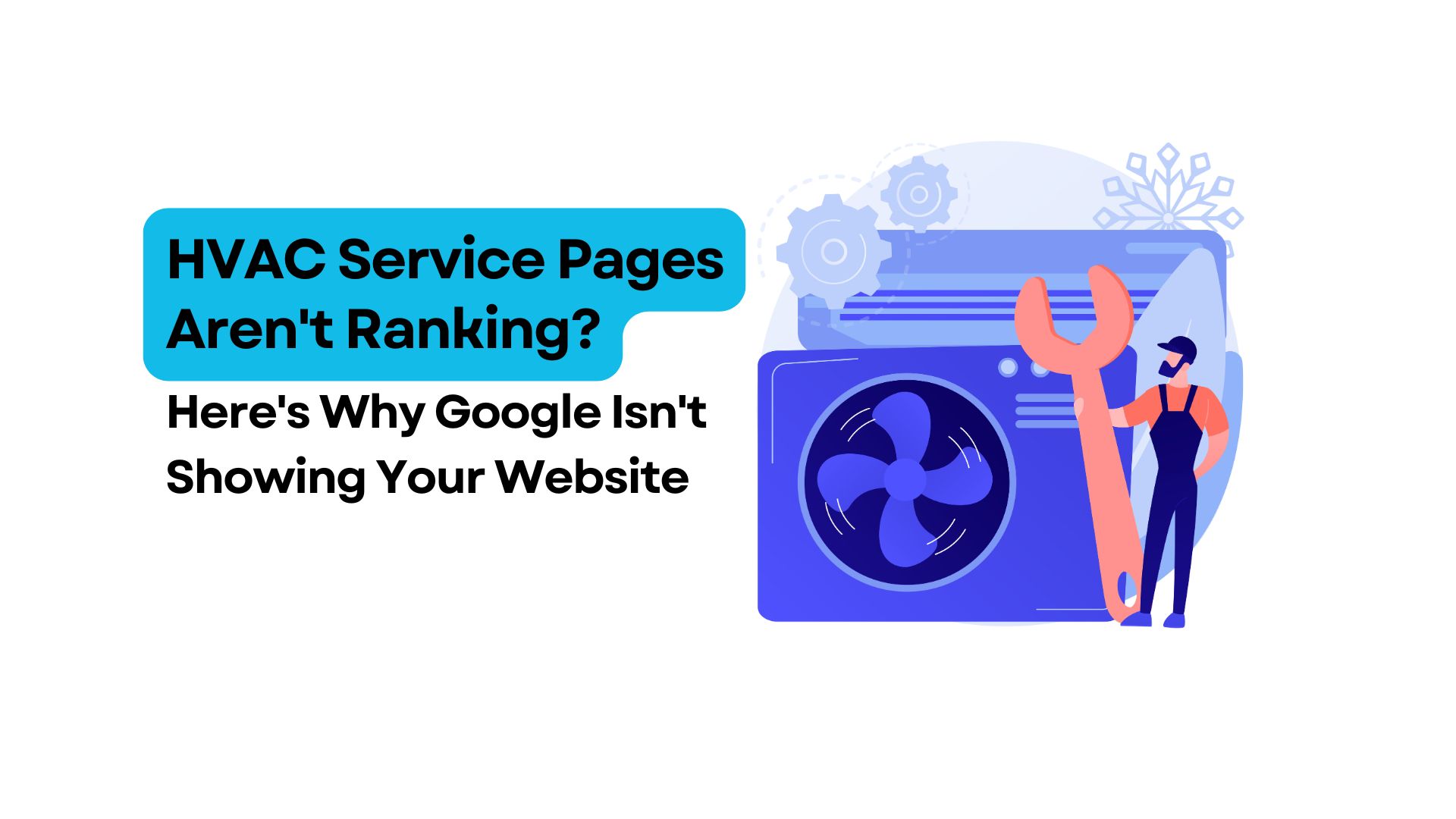 why aren't my hvac service pages ranking on google