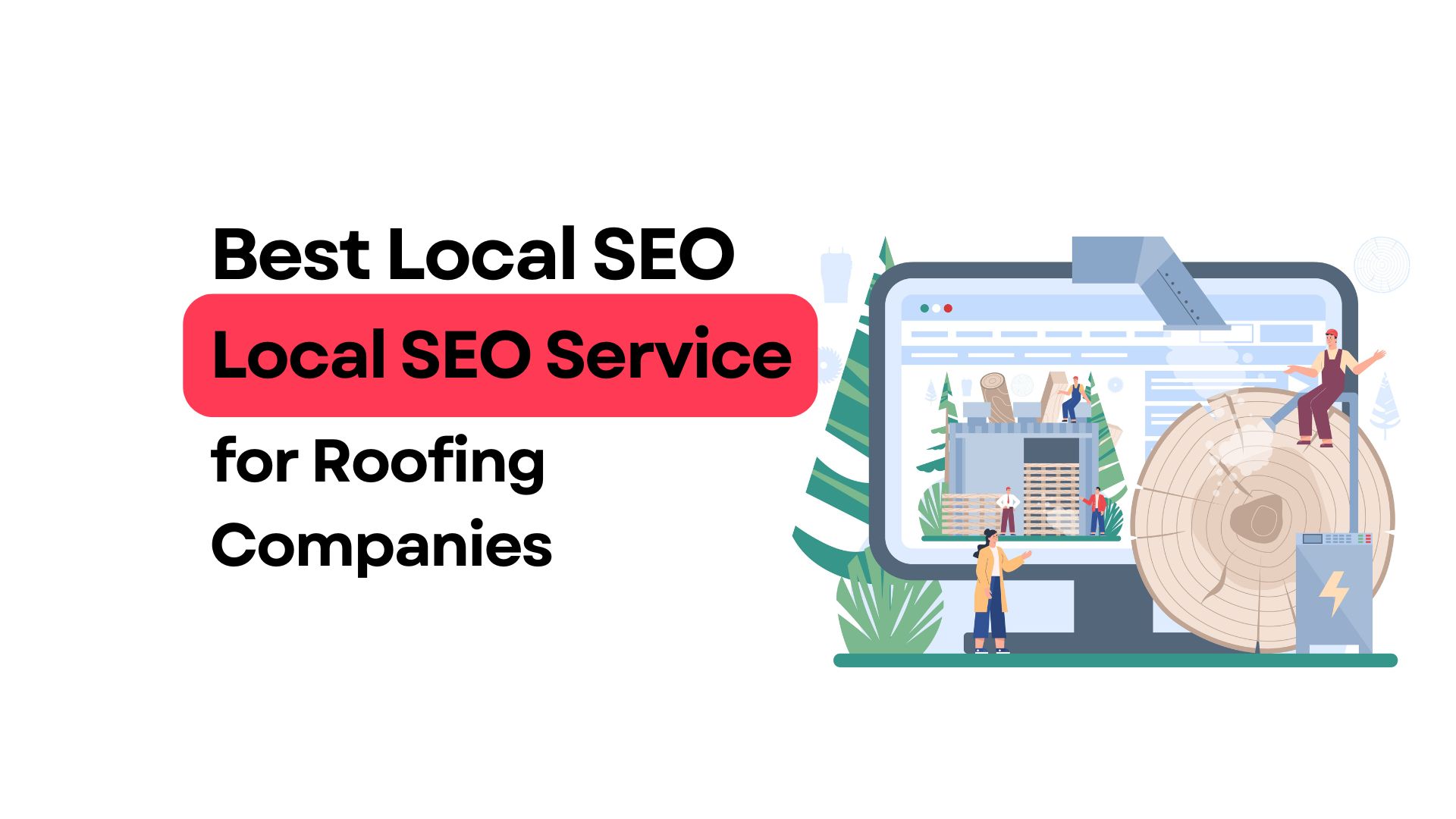 Best Local SEO Service for Roofing Companies