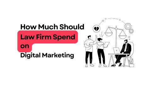 How Much Should a Law Firm Spend on Digital Marketing