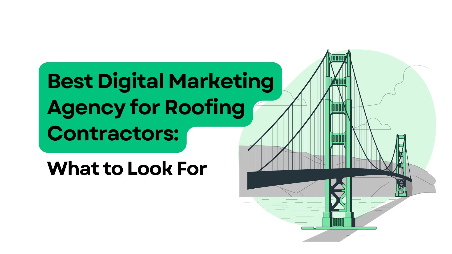 best digital marketing agency for roofing contractors